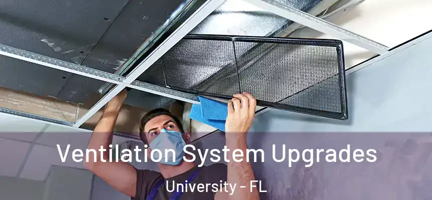 Ventilation System Upgrades University - FL